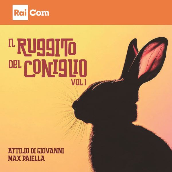 Il Ruggito del Coniglio - Vol 1